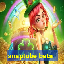 snaptube beta